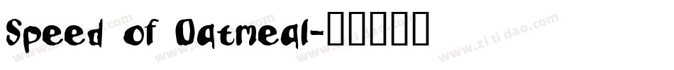 Speed of Oatmeal字体转换
